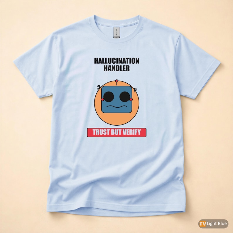 Hallucination Handler / AI Developer / Machine Learning / Programmer Tee image 9