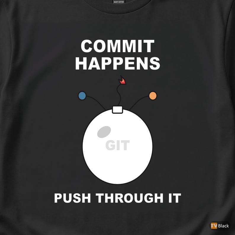 Commit Happens / Programmer Humor / Developer T-Shirt / Git Coder Gift image 2