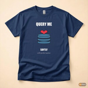 SQL-Entwickler-T-Shirt / „Sanfte Abfrage“ / Geschenk für Datenbankprogrammierer