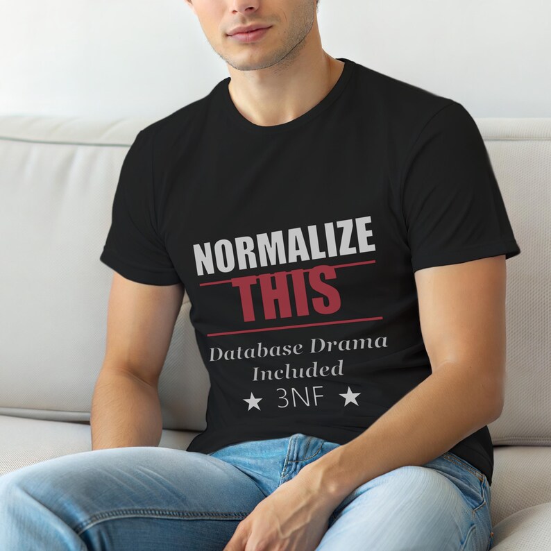Normalizuj to / Deweloper baz danych SQL / Koszulka z pogrubioną typografią zdjęcie 1