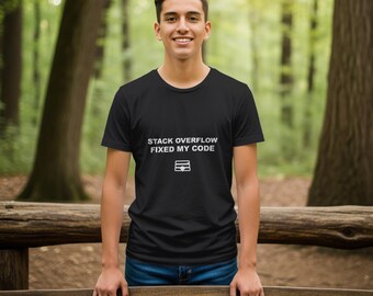 Stack Overflow Fixed My Code / Programmer Shirt / Developer Tee / Coder Gift / Software Engineer