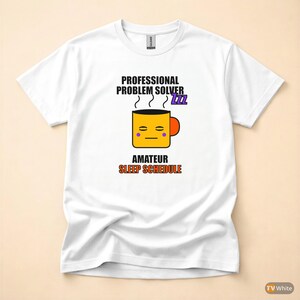 Programmer Problem Solver / Developer Coding T-Shirt / Software Engineer Tee image 7