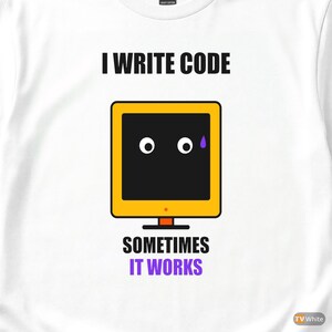 I Write Code / Programmer T-Shirt / Developer Cartoon Tee / Software Engineer Gift image 2