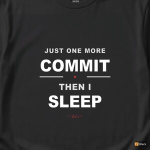 Un altro commit / Maglietta da sviluppatore / Umorismo Git per programmatori / Abbigliamento per coder immagine 2