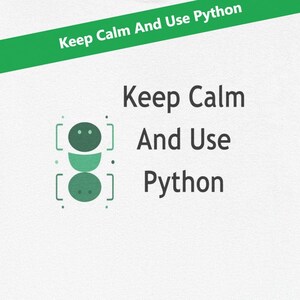 Può includere: T-shirt bianca con la scritta "Keep Calm And Use Python" in nero. Un banner verde in alto recita "Keep Calm And Use Python". La maglietta presenta una grafica di un semaforo con cerchi verdi e bianchi.