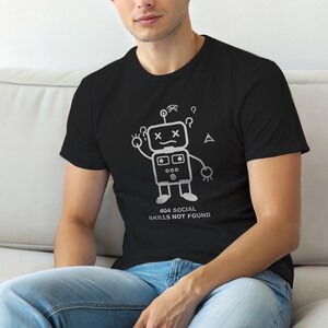404 Social Skills Not Found / HTTP Error Shirt / 404 Programmer Tee / Web Developer Gift / Funny Error Code Shirt