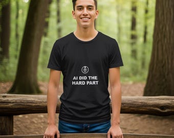 L'IA a fait le plus dur / T-shirt de programmeur / T-shirt de développeur / Cadeau pour codeur / Vêtements pour ingénieurs logiciels