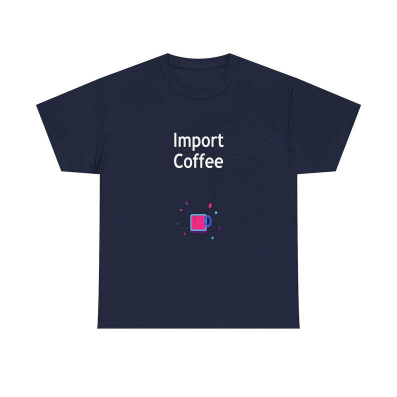 Kaffee importieren / Python-Entwickler-Shirt / Python-Programmierer-T-Shirt / Geschenk für Python-Fans / Python-Coder-T-Shirt Bild 7