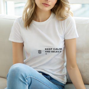 Keep Calm SELECT * / SQL Developer Shirt / Database Programmer Tee / Data Engineer Gift / SQL Humor Apparel