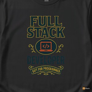 Full Stack Developer / Retro Graphic / Programmer T-Shirt / Coder Gift image 2