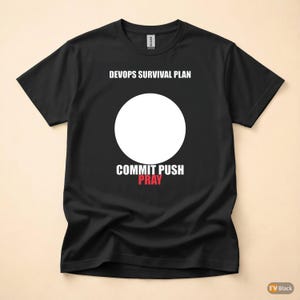 Commit Push Pray / Entwicklerhumor / Git-Programmierung / Programmierer-T-Shirt Bild 3