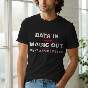 Daten rein, Magie raus / Entwickler-T-Shirt / KI-Datenwissenschaftler-Programmierer-T-Shirt