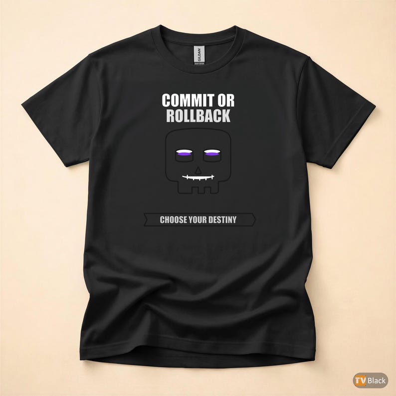 Commit ou Rollback / Développeur SQL / Administrateur de base de données / T-shirt humoristique pour programmeurs image 3