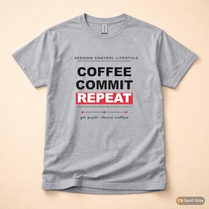 Coffee Commit Repeat / Developer T-Shirt / Programmer Git Humor / Coder Coffee Tee image 8