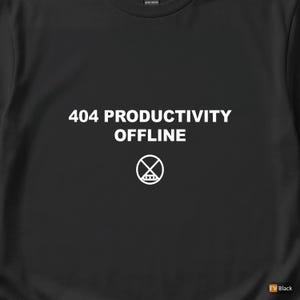 404 Produktivität offline / HTTP-Fehler-Shirt / 404 Programmierer-T-Shirt / Geschenk für Webentwickler / Lustiges Fehlercode-Shirt