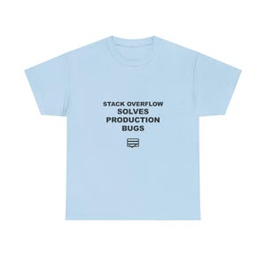Stack Overflow resuelve errores de producción / Camiseta de programador / Camiseta de desarrollador / Regalo para ingeniero de software / Ropa para programadores imagen 8