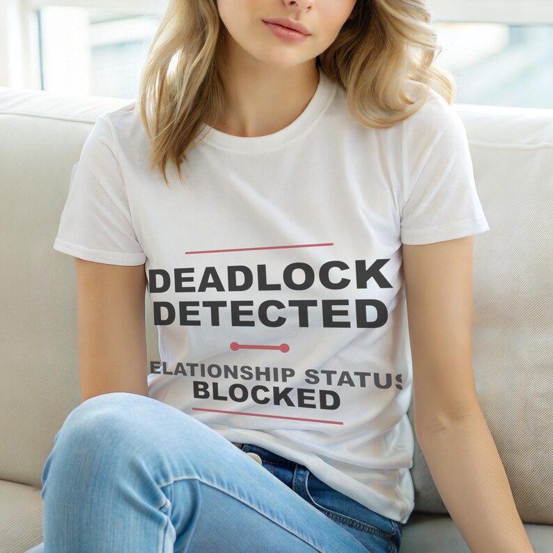 デッドロック検出 / SQL開発者 / データベース管理者 / ITユーモアTシャツ 画像 6