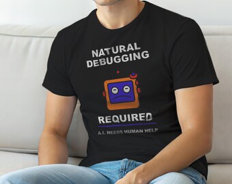 Artificial Intelligence Shirt / Developer Programmer / AI Funny Cartoon Tee