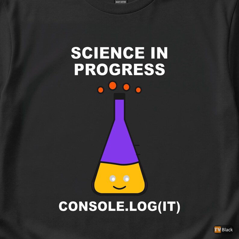 Console Log Everything / JavaScript Developer / Web Developer Programmer T-Shirt imagen 2