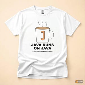 Java läuft auf Java / Programmierer / Entwickler / Kaffeehumor-T-Shirt Bild 7