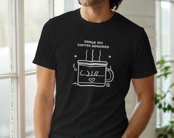 Error 404 Coffee Required / HTTP Error Shirt / 404 Programmer Tee / Web Developer Gift / Funny Error Code Shirt