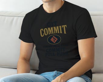 Git Commit Retro / Programmer Developer Coder Tee / Push To Main Survivor Shirt