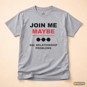 Mach mit! / SQL-Datenbank / Programmiererhumor / Entwickler-T-Shirt Bild 8