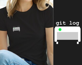 Git Log Therapist / Developer T-Shirt / Programmer Coding Humor Tee