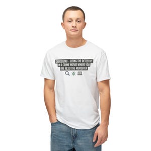 Funny Programmer T-Shirt / Debugging Detective Joke / Developer Coding Humor Shirt