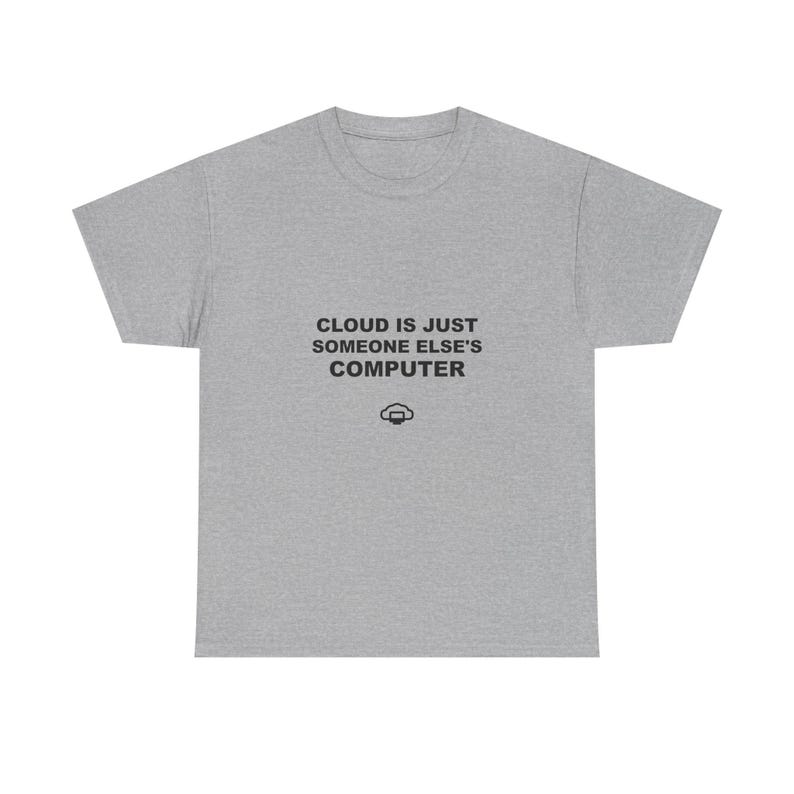 La nube es solo la computadora de otra persona / Camiseta de programador / Camiseta de desarrollador / Regalo para programador / Ropa con humor tecnológico imagen 6