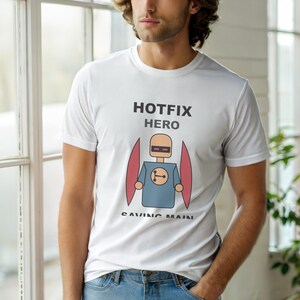 Hotfix Commit Hero / Git DevOps / Developer Programmer / Production Humor Tee image 6