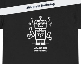 404 Brain Buffering / Camiseta de programador / Camiseta de codificación / Regalo para desarrolladores / Camiseta divertida de tecnología