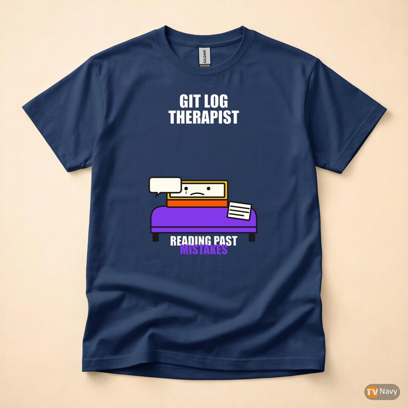 Git Log Therapist / Developer Programmer / Coding Humor T-Shirt image 4