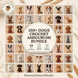 May include: A collection of crochet dog amigurumi. The image features a variety of dog breeds, each meticulously crafted. The central focus is a circular graphic with the text "150+ DOGS CROCHET AMIGURUMI BUNDLE". The image also includes the text "MommyPatternStudio".