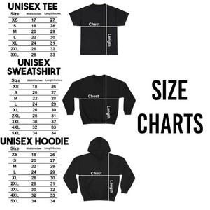 May include: A size chart graphic featuring black silhouettes of a t-shirt, sweatshirt, and hoodie. Each garment is labeled with a corresponding table listing sizes from XS to 5XL, with width and length measurements provided in inches.