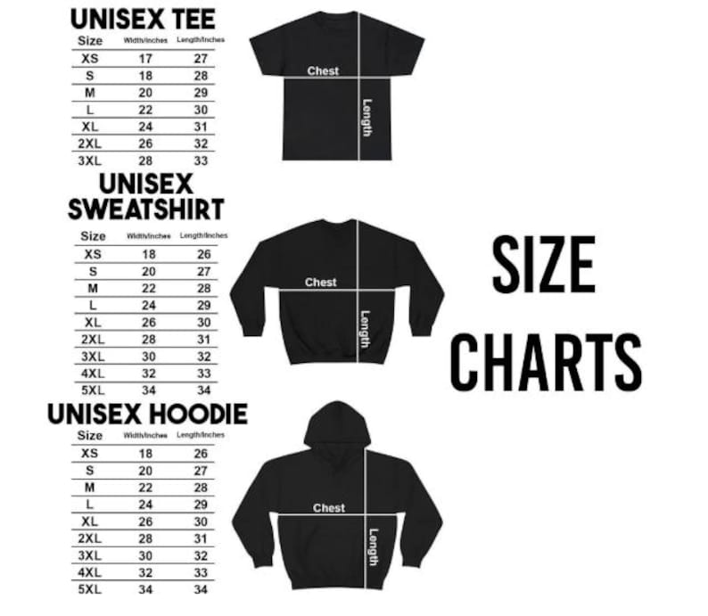 May include: A size chart graphic featuring black silhouettes of a t-shirt, sweatshirt, and hoodie. Each garment is labeled with a corresponding table listing sizes from XS to 5XL, with width and length measurements provided in inches.