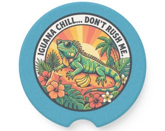 Iguana Chill Don't Rush Me Car Coaster