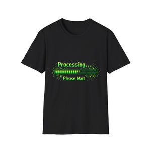 Processing Please Wait T Shirt Retro Digital UI Tee Funny Tech Shirt Pixel Progress Bar Graphic Nerd Gift Minimal Green Black Style