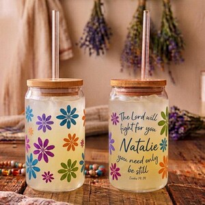 Personalized Floral Scripture 'The Lord Will Fight For You' Sipper Glass | 16oz | Original Watercolor Tumbler