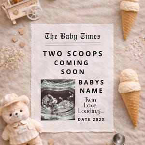 Puede incluir: Anuncio de bebé con el titular "The Baby Times" y el texto "Two Scoops Coming Soon". La imagen incluye una ecografía, conos de helado, un osito de peluche, zapatos de bebé y un carrito de helados en miniatura.