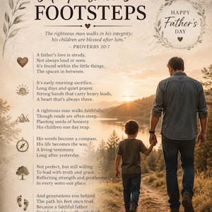 May include: A Father's Day print featuring a father and child walking on a path. The print includes the text "A Father's Footsteps" and a poem about fatherhood. The image has a warm, golden color palette.