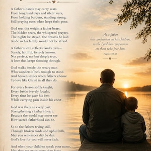 May include: A poster titled GOD'S LOVE for Fathers featuring a poem and a Bible verse from Psalm 103:13. The image shows a father and child sitting on a wooden dock overlooking a lake at sunset. The text reads Thank you, Dad. Your love reflects His.