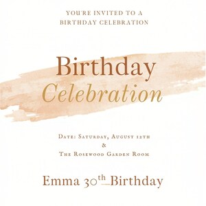 May include: A cream-colored birthday invitation with elegant typography. The text reads "You're Invited to a Birthday Celebration" and "Birthday Celebration" in a stylish font. The date is August 12th.