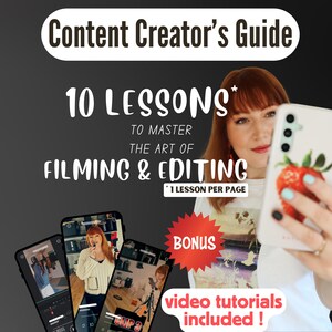 Könnte beinhalten: Ein Leitfaden für Content-Ersteller mit dem Titel "Content Creator's Guide". Der Leitfaden bietet "10 LESSONS" zur Beherrschung von "FILMING & EDITING". Das Bild enthält einen Bonus von "video tutorials included!"