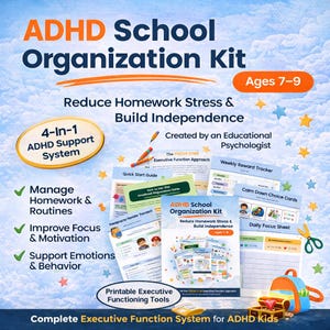ADHD School Organization Kit for Kids (Ages 7–9) | Executive Function System, Focus, Homework Routine Printables, Parent and Teacher Toolkit