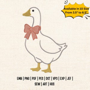 May include: An embroidered design of a white goose wearing a pink bow tie. The goose has a yellow beak and feet. Text in a yellow burst says "Available in 10 Size From 3.5" to 6.5". Below are file formats: EMB, PNG, PDF, PES, DST, VP3, EXP, JEF, SEW, ART, HUS.