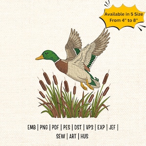 May include: An embroidery design featuring a mallard duck in flight above a cluster of brown cattails and green reeds. A yellow starburst graphic includes the text Available in 5 Size From 4" to 8". File formats listed include EMB, PNG, PDF, PES, DST, VP3, EXP, JEF, SEW, ART, HUS.