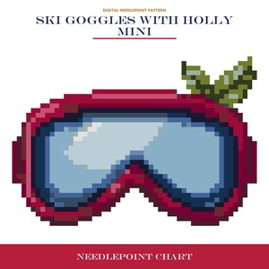 May include: A digital needlepoint pattern titled SKI GOGGLES WITH HOLLY MINI. The image features a pixel art illustration of red ski goggles with a light blue lens and green holly leaves attached to the top right corner, labeled NEEDLEPOINT CHART.