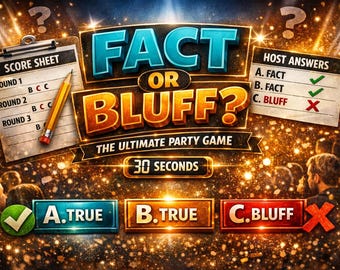 May include: Fact or Bluff? party game featuring a score sheet with a pencil, a host answers board, and three selection buttons labeled A. True, B. True, and C. Bluff. The game title is displayed in large, bold, metallic blue and orange letters.