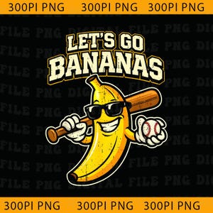 Può includere: Un personaggio dei cartoni animati a forma di banana gialla con occhiali da sole, che tiene in mano una mazza da baseball e una palla da baseball. Il testo "LET'S GO BANANAS" è sopra la banana.